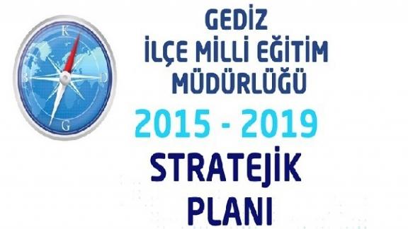 Gediz İlçe Milli Eğitim Müdürlüğü 2015-2019 Stratejik Planı Yayımlandı.